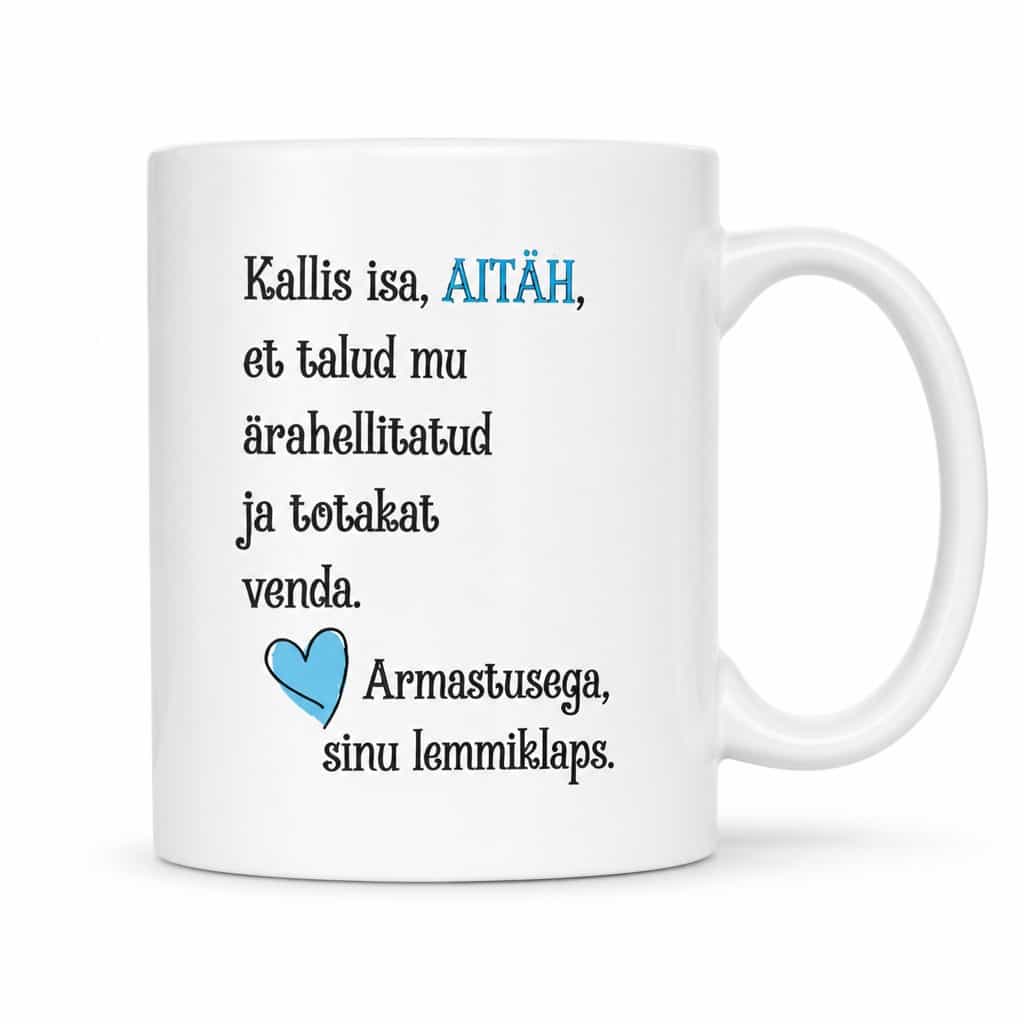 Naljakas kruus Sinu lemmiklaps – Kallis isa, AITÄH,
