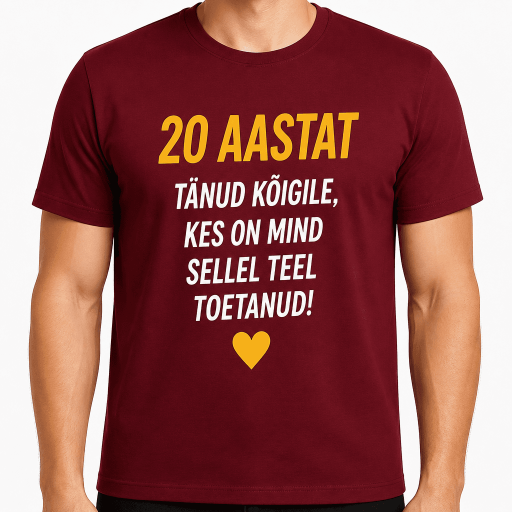 T-särk 20. sünnipäevaks – 20 aastat tänud kõigile, kes on mind sellel teel toetanud!