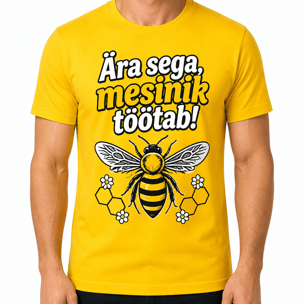 Mesiniku T-särk – Ära sega, mesinik töötab!