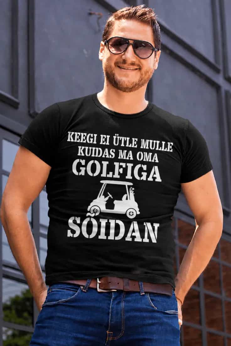 Naljakas T-särk Golfi sõidu nali – KEEGI EI ÜTLE