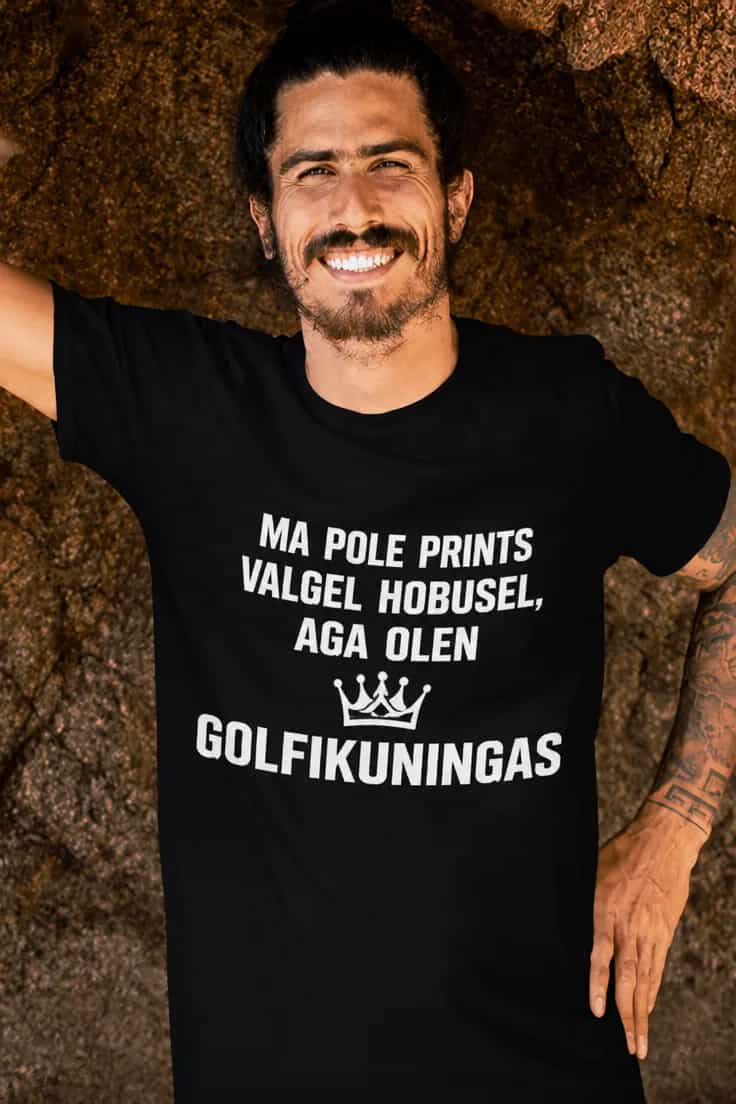 Naljakas T-särk golfikuningale – MA POLE PRINTS