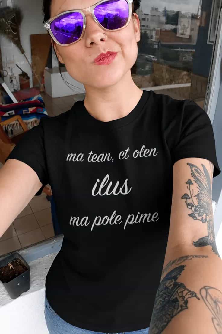 Naljakas T-särk „Ma tean, et olen ilus“