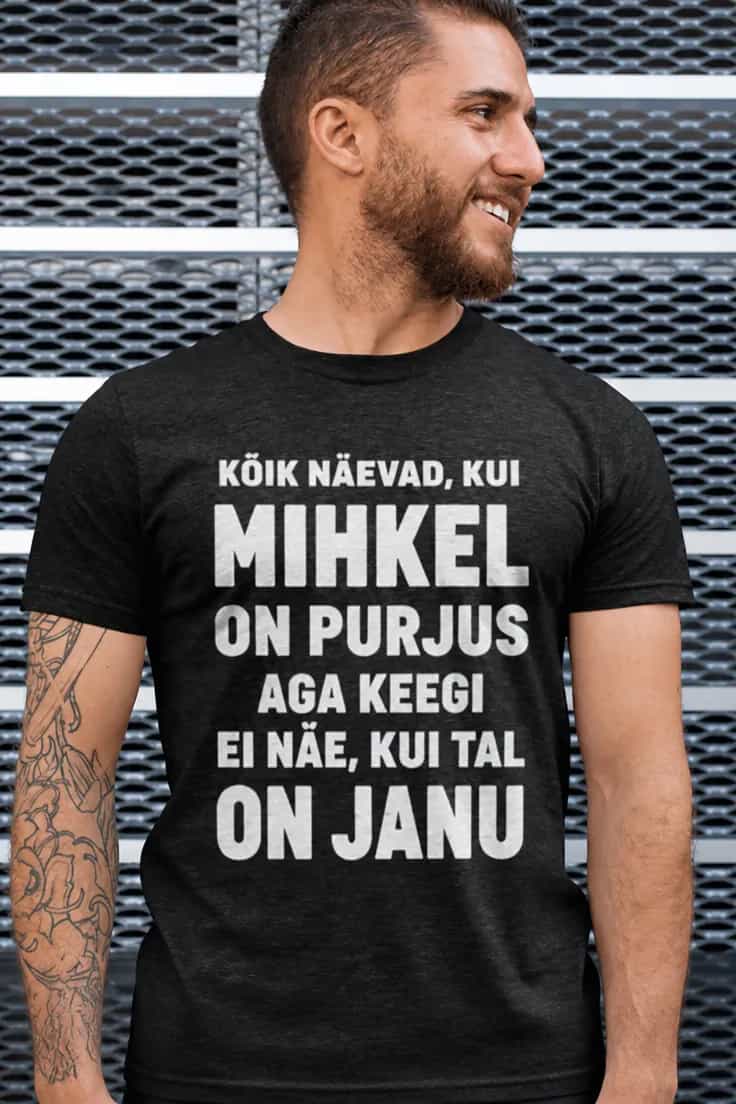 Naljakas T-särk Janus nimega – KÕIK NÄEVAD, KUI