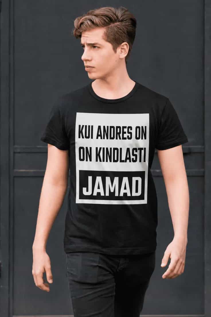 Naljakas T-särk Kindlasti jamad nimega