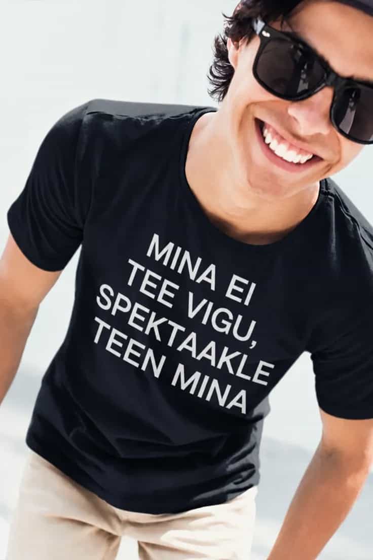 Naljakas T-särk Ma ei tee vigu. MINA EI TEE VIGU
