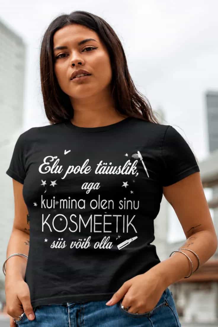 Naljakas T-särk Täiuslik kosmeetik – Elu pole täiuslik