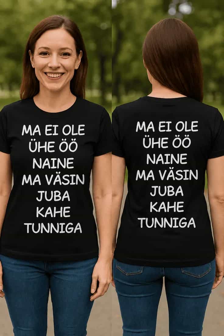 Naljakas T-särk „Ma ei ole ühe öö naine“