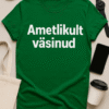 Ametlikult Väsinud T-särk