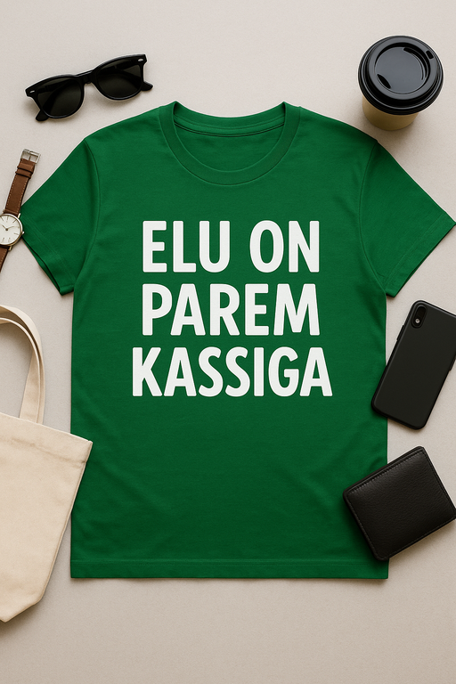 Elu on parem kassiga T-särk