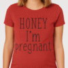 HONEY I'm pregnant - T-särk