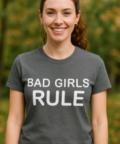 BAD GIRLS RULE - T-särk