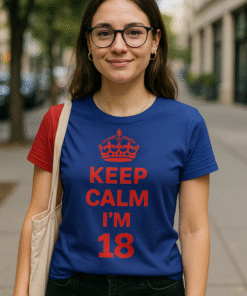 KEEP CALM I'M 18 - T-särk