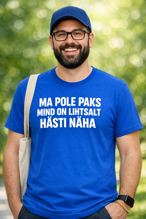 Naljakas T-särk: Ma pole paks, mind on lihtsalt hästi näha