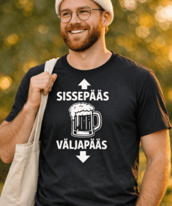 Naljakas T-särk Õlu SISSEPÄÄS VÄLJAPÄÄS